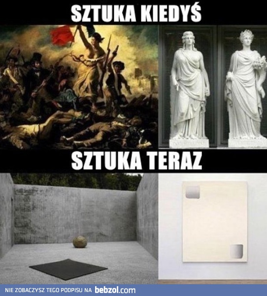 Sztuka kiedyś i dziś