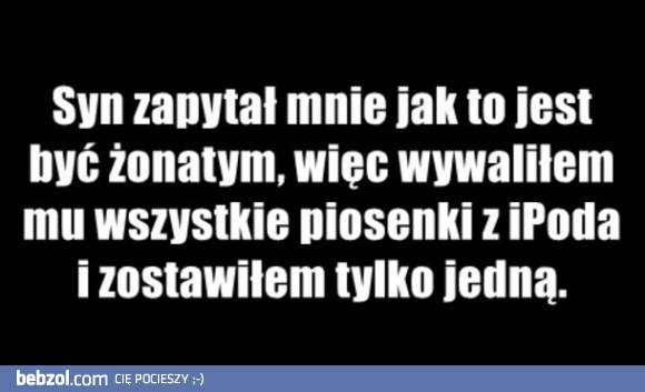 Jak to jest być żonatym