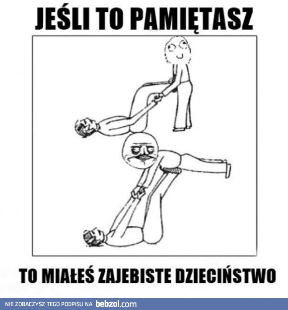 Jeśli to pamiętasz