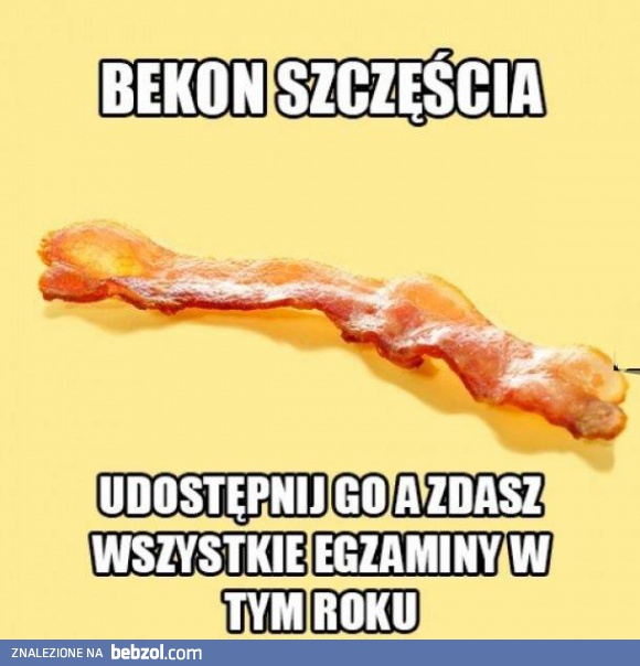 Bekon szczęścia