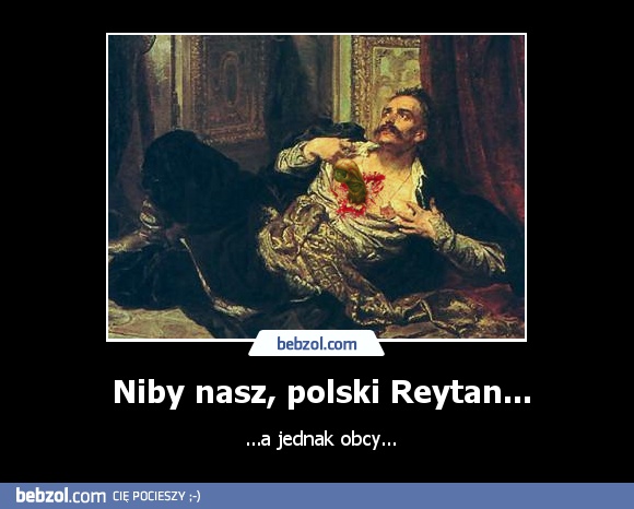Niby nasz, polski Reytan...