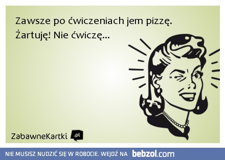 Zawsze po ćwiczeniach