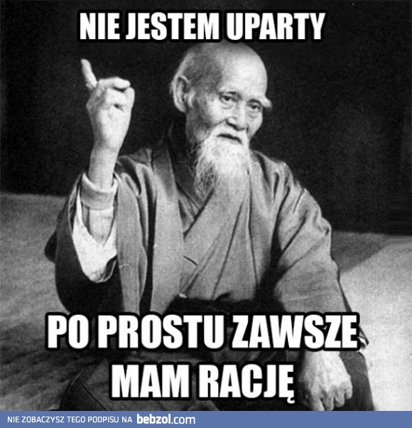 Nie jestem uparty