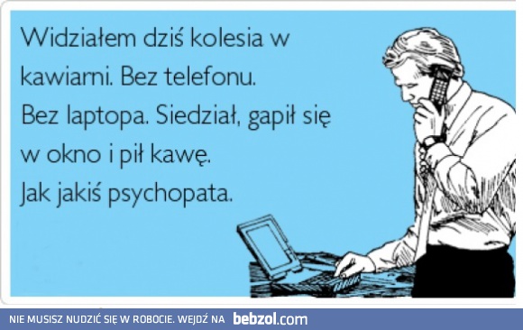 Jakiś psychol