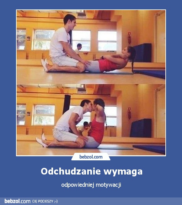 Odchudzanie wymaga