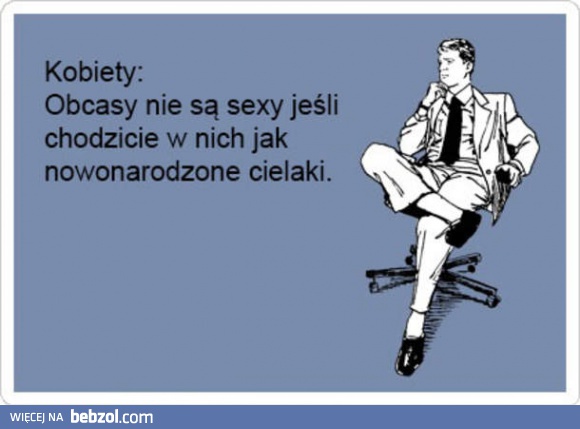 W obcasach trzeba jeszcze umieć chodzić