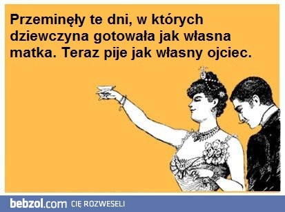 Przeminęły te dni...