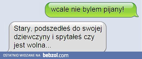 Wcale nie byłem pijany