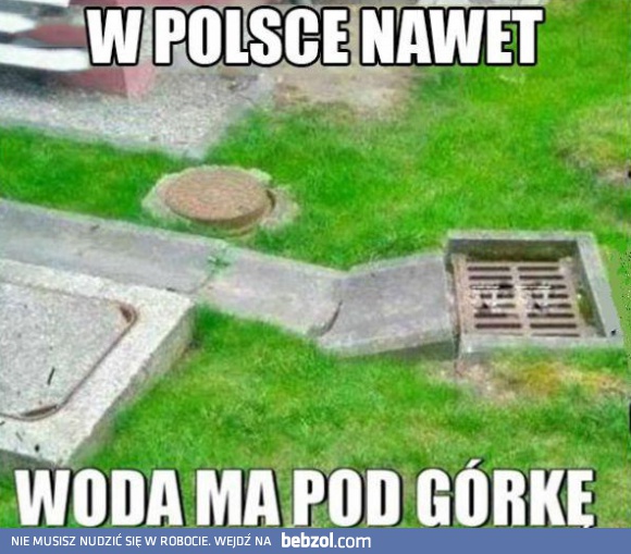W Polsce nawet...