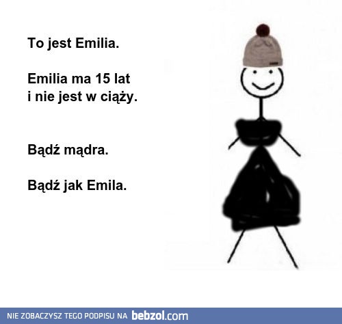 Bądź jak Emila