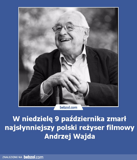 Zmarł Andrzej Wajda 
