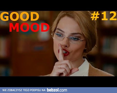 Filmiki GOOD MOOD #12