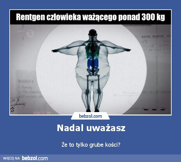 Nadal uważasz