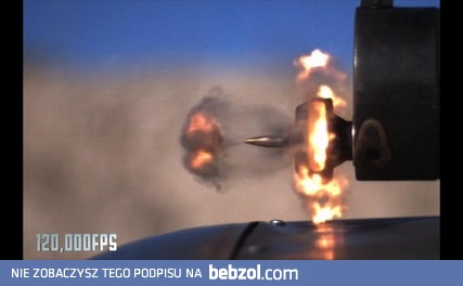 Pociski, śmigło i zwolnione tempo