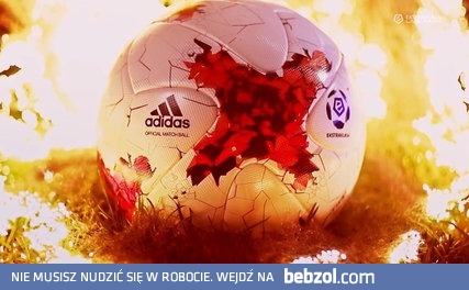 Piłka wykuta w ogniu...KRASAVA