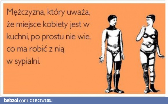 Co robić z kobietą