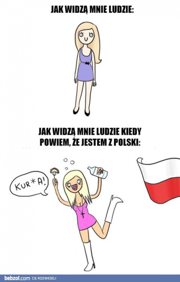 Kiedy mówię, że jestem z Polski