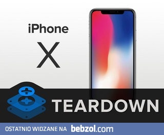 iPhone X od środka - jak jest zbudowany nowy telefon od Apple