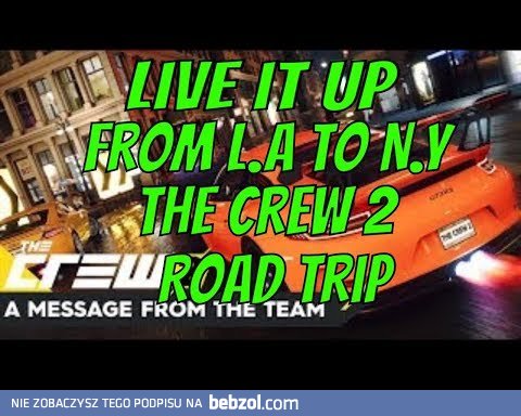 the crew 2 L.A to N.Y