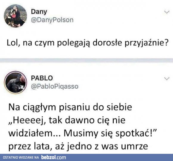 Tak wyglądają dorosłe przyjaźnie 