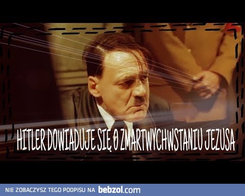 Hitler dowiaduje się o Wielkanocy