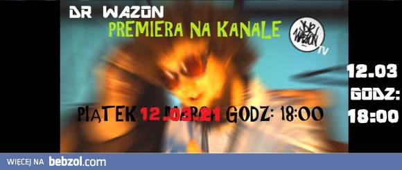 OFICJALNA PREMIERA KLIPU DR WAZON - DR WAZON (PROD. CHROME) 12.03.2021r Godz: 18:00